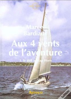 Capa do artigo Aux Quatre Vents De L'Aventure : Le Defi Du Cap Horn