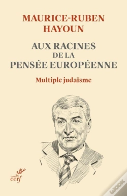 Capa do artigo Aux Racines De La Pensée Européenne : Multiple Judaïsme