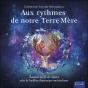 Aux Rythmes De Notre Terre-Mere - Preview