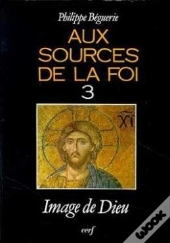 Aux Sources De La Foi, 3