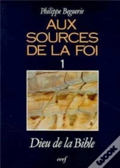 Capa do artigo Aux Sources De La Foi T.1 ; Le Dieu De La Bible