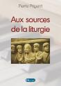 Aux Sources De La Liturgie - Preview