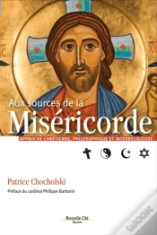 Capa do artigo Aux Sources De La Miséricorde ; Approche Chrétienne Et Interreligieuse