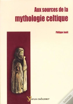 Capa do artigo Aux Sources De La Mythologie Celtique