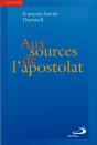 Aux Sources De L'Apostolat - Preview