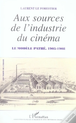 Capa do artigo Aux Sources De L'Industrie Du Cinéma ; Le Modèle Pathé (1905-1908)