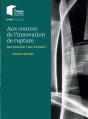 Aux Sources De L'Innovation De Rupture : Qui Cherche ? Qui Innove ? - Preview