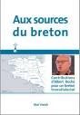 Aux Sources Du Breton ; Contributions D'Albert Boché Pour Un Breton Transdialectal - Preview