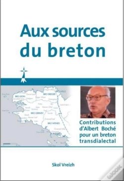 Capa do artigo Aux Sources Du Breton ; Contributions D'Albert Boché Pour Un Breton Transdialectal
