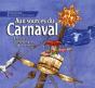 Aux Sources Du Carnaval ; Légendes Carravalesques Européennes... - Preview