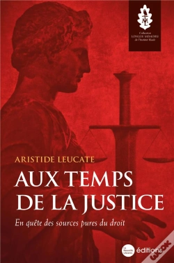 Capa do artigo Aux Temps De La Justice : En Quête Des Sources Pures Du Droit
