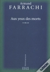 Aux Yeux Des Morts