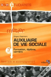 Auxiliaire De Vie Sociale 3e Edition