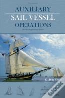 Auxiliary Sail Vessel Operations, 2nd Edition