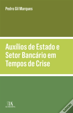 Capa do artigo Auxílios De Estado E Setor Bancário Em Tempos De Crise
