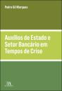 Auxílios de Estado e Setor Bancário em Tempos de Crise - Preview