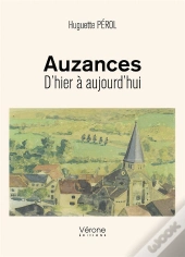 Auzances - D'Hier A Aujourd'Hui