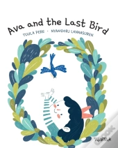 Ava And The Last Bird