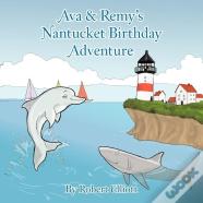 Ava & Remy'S Nantucket Birthday Adventure