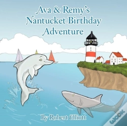 Capa do artigo Ava & Remy'S Nantucket Birthday Adventure
