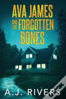 Ava James And The Forgotten Bones