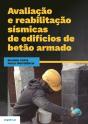 Avaliação e Reabilitação Sísmicas de Edifícios de Betão Armado - Preview