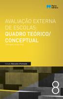Avaliação externa de escolas: quadro teórico/conceptual