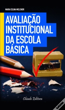 Capa do artigo Avaliação Institucional da Escola Básica