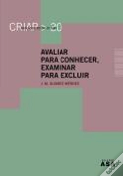 Capa do artigo Avaliar para Conhecer, Examinar para Excluir