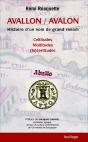 Avallon / Avalon : Histoire D'Un Nom De Grand Renom : Celtitudes, Multitudes, (In)Certitudes - Preview