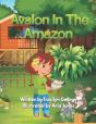 Avalon In The Amazon - Preview