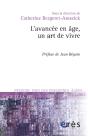Avancee En Age, Un Art De Vivre (L') - Preview