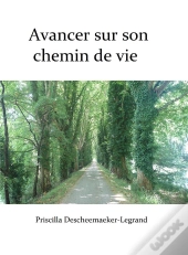 Avancer Sur Son Chemin De Vie