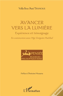 Capa do artigo Avancer Vers La Lumière ; Expérience Et Témoignage ; En Communion Avec Mgr Grégoire Haddad