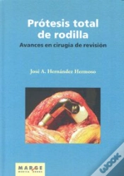 Capa do artigo Avances En Cirugía De Revisión De La Prótesis Total De Rodilla