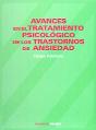 Avances En El Tratamiento Psicológico De Los Trastornos De Ansiedad - Preview