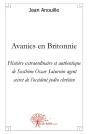 Avanies En Britonnie : Histoire Extraordinaire De Sosthène Oscar Saturnin - Preview
