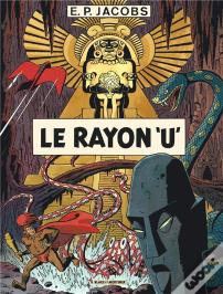 Avant Blake Et Mortimer Tome 1 : Le Rayon U