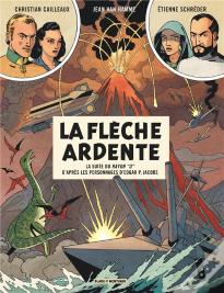 Avant Blake Et Mortimer Tome 2 : La Flèche Ardente