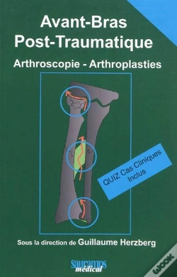 Capa do artigo Avant- Bras Post-Traumatique, Arthroscopie, Arthroplasties