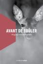 Avant De Brûler - Preview