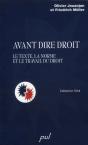 Avant Dire Droit ; Le Texte, La Norme Et Le Travail Du Droit - Preview