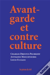 Avant-Garde Et Contre Culture