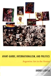 Avant-Garde, Internationalism, And Politics