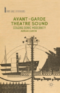 Avant-Garde Theatre Sound - Preview