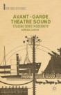 Avant-Garde Theatre Sound - Preview