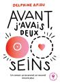 Avant J'Avais Deux Seins - Preview