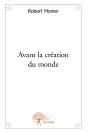 Avant La Création Du Monde - Preview