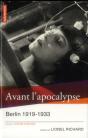Avant L'Apocalypse ; Berlin 1919-1933 - Preview