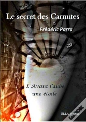 Avant L'Aube, Une Étoile